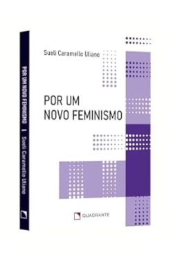 Por Um Novo Feminismo