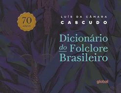 Dicionario De Folclore Brasileiro - 70 Anos