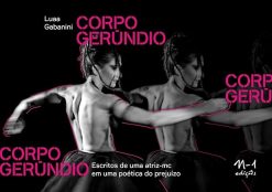 Corpo-Gerundio - Escritos De Uma Atriz-Mc Em Uma Poetica Do Prejuizo