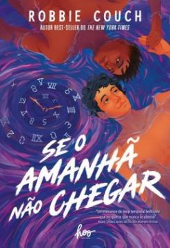 Se O Amanha Nao Chegar