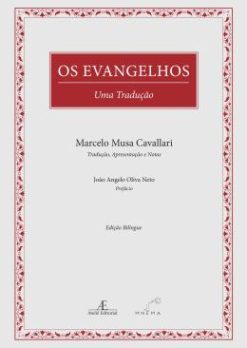 Evangelhos - Uma Traducao, Os