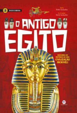 Antigo Egito, O - Col. Descubra