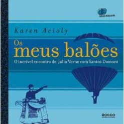 Meus Baloes, Os