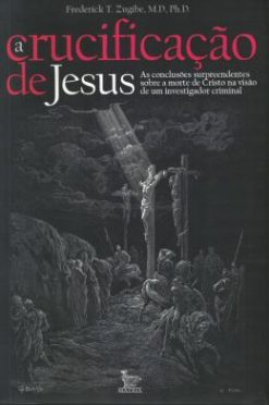 Crucificacao De Jesus, A