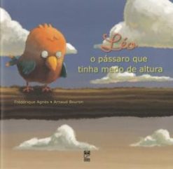 Leo - O Passaro Que Tinha Medo De Altura