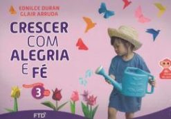 Cj Crescer Com Alegria E Fe - Ei - Aluno 5 Anos - 2022