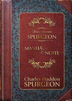 Dia A Dia Com Spurgeon - Manha E Noite