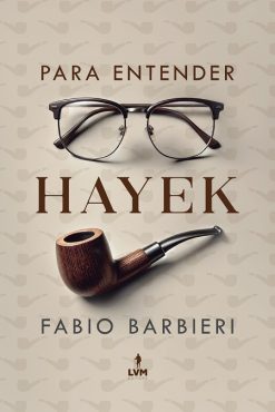 Para Entender Hayek