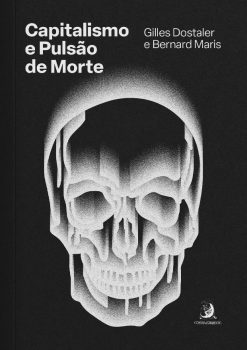 Capitalismo E Pulsao De Morte