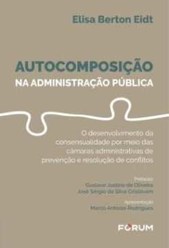 Autocomposicao Na Administracao Publica - 01Ed/24