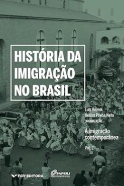 Historia Da Imigracao No Brasil - Vol. 02