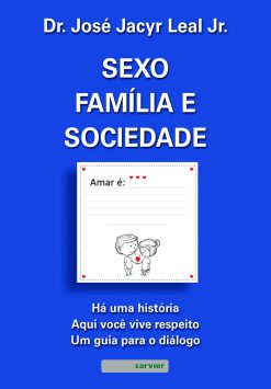 Sexo, Familia E Sociedade