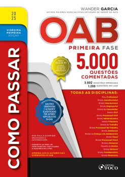 Como Passar Na Oab - 1 Fase - 5000 Questoes Comentadas - 21Ed/25