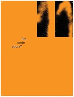 Pra Onde Agora