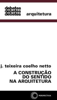 Construcao Do Sentido Na Aquitetura, A