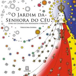 O Jardim Da Senhora Do Ceu