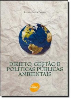 Direito, Gestao E Politicas Publicas Ambientais