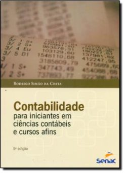 Contabilidade Para Iniciantes Em Ciencias Contabeis E Cursos Afins