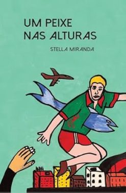 Um Peixe Nas Alturas