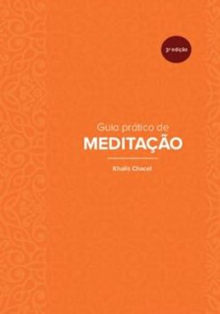 Guia Pratico De Meditacao - (Numa)