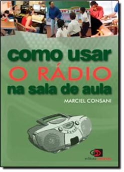 Como Usar O Radio Na Sala De Aula