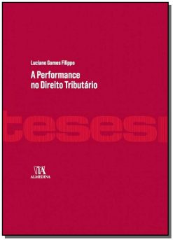 A Performance No Direito Tributario - 01Ed/16