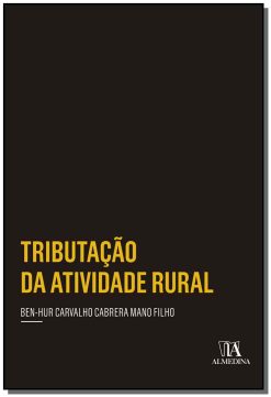 Tributacao Da Atividade Rural - 01Ed/19
