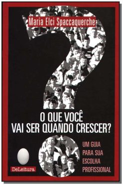 Que Voce Vai Ser Quando Crescer?