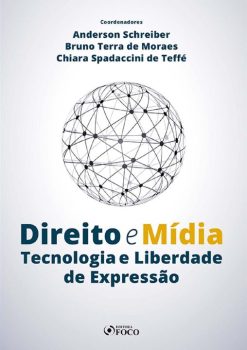 Direito E Midia Tecnologia E Liberdade De Expressao 2020 - 1�� Edicao