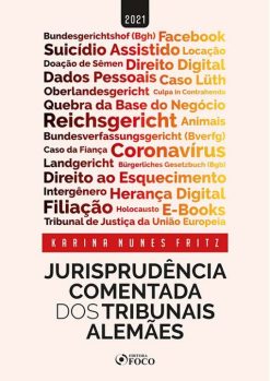 Jurisprudencia Comentada Dos Tribunais Alemaes - 1�� Ed - 2021