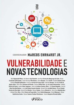 Vulnerabilidade E Novas Tecnologias - 1�� Ed - 2023