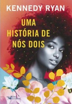 Uma Historia De Nos Dois
