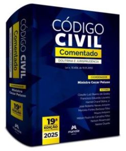 Codigo Civil Comentado - Doutrina E Jurisprudencia – Lei N. 10406, De 10.01.2002 - 19Ed/25