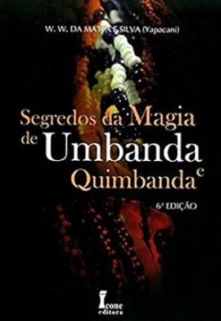 Segredos Da Magia De Umbanda E Quimbanda