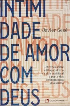 Intimidade De Amor Com Deus