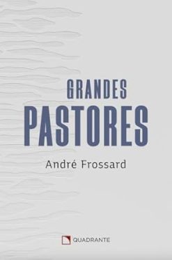 Grandes Pastores