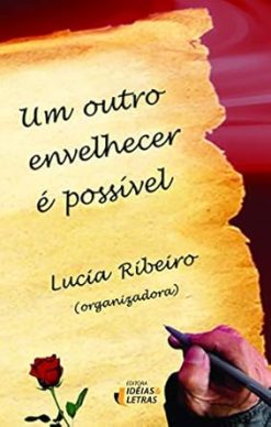 Um Outro Envelhecer E Possivel