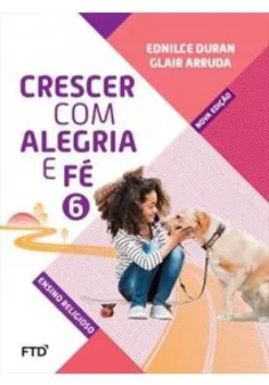 Crescer Com Alegria E Fe - 6º Ano
