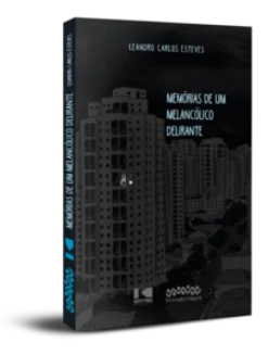 Memorias De Um Melancolico Delirante