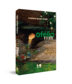 Ofelia E A Arte