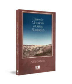 Lumes De Memorias E Outras Alumiacoes