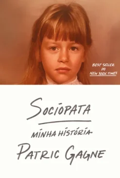 Sociopata: Minha Historia  A Autobiografia De Uma Sociopata Do Seculo Xxi