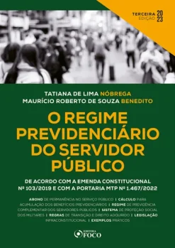 O Regime Previdenciario Do Servidor Publico - 3ª Ed - 2023