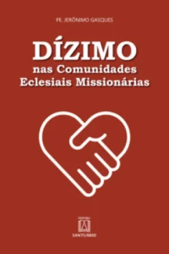 Dizimo Nas Comunidades Eclesiais Missionarias
