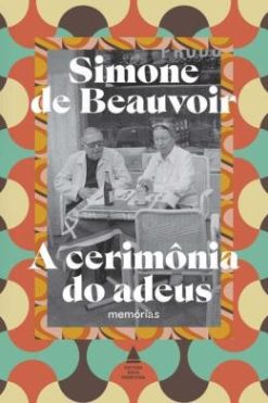 A Cerimonia Do Adeus - Memorias