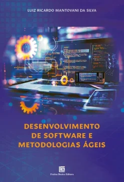 Desenvolvimento De Softwares E Metodologias Ageis