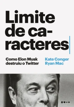 Limite De Caracteres: Como Elon Musk Destruiu O Twitter