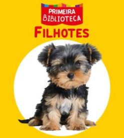 Primeira Biblioteca - Filhotes