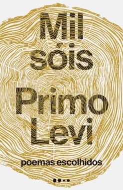 Mil Sois: Poemas Escolhidos