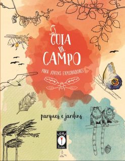 Guia De Campo Para Jovens Exploradores - Parques E Jardins